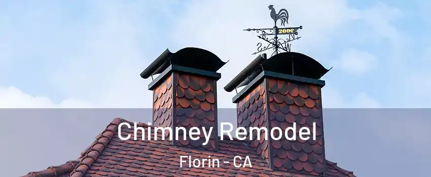  Chimney Remodel Florin - CA