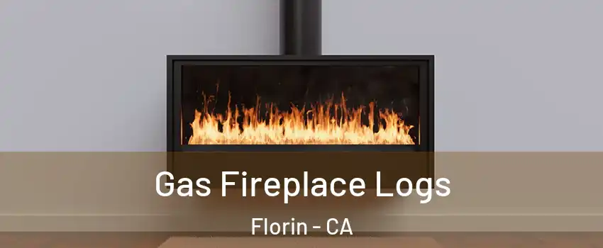  Gas Fireplace Logs Florin - CA