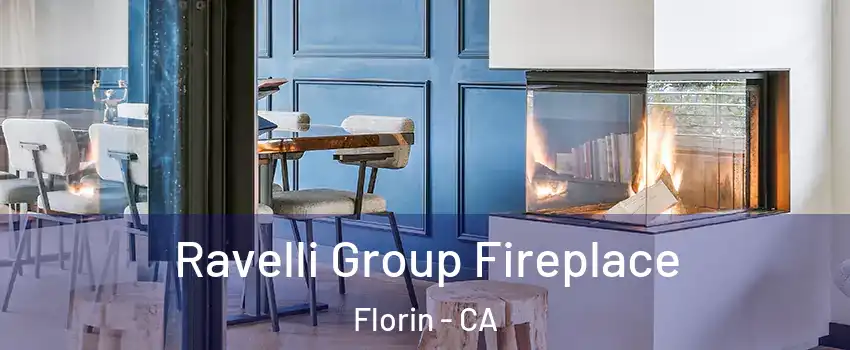  Ravelli Group Fireplace Florin - CA